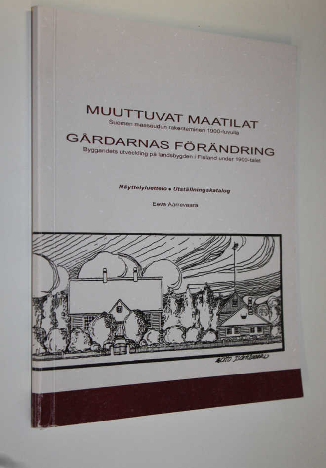 Eeva Aarrevaara : Muuttuvat maatilat : Suomen maaseudun r...