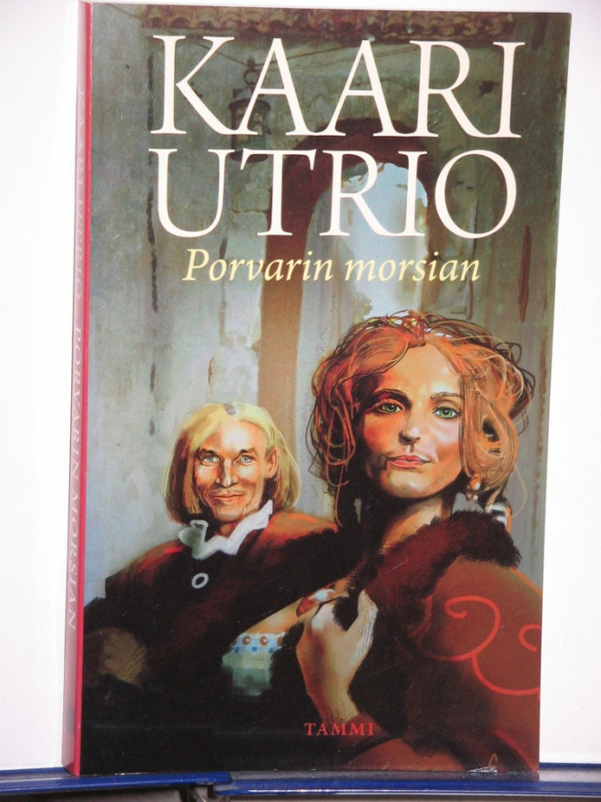 Kaari Utrio : Porvarin morsian