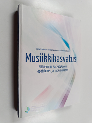 Jukka ym. (toim.) Louhivuori : Musiikkikasvatus : näkökul...