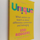 Jodi Rodgers : Unique - What Autism Can Teach Us about Di... - pikkukuva 1