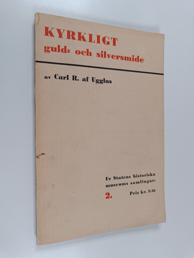 Carl R. Ugglas : Kyrkligt guld- och silversmide