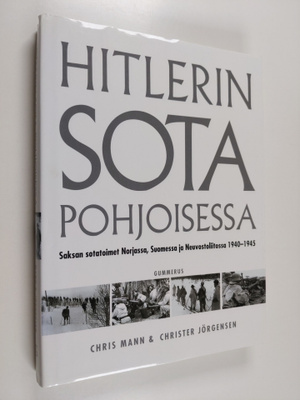 Christer Jörgensen ym. : Hitlerin sota pohjoisessa : Saks...