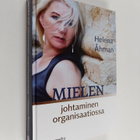 Helena Åhman : Mielen johtaminen organisaatiossa (signeer... - pikkukuva 1