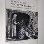 Kerttu Varjo : Nuorten talkoot : Suomen nuorison työliikk... - pikkukuva 1