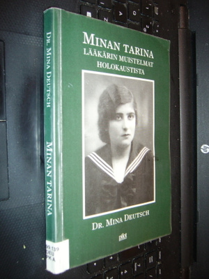 Minan tarina - lääkärin muistelmat holokaustista EIPK!