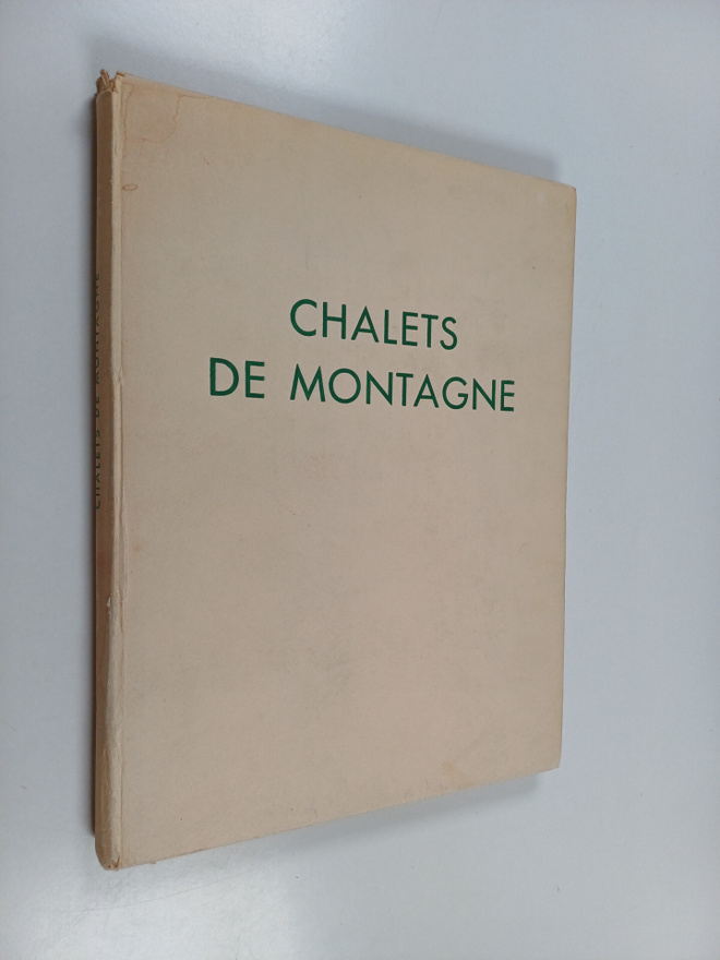 Charles Massin : Chalets De Montagne