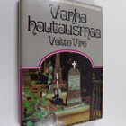 Voitto Viro : Vanha hautausmaa : Helsingin Hietaniemen ha... - pikkukuva 1