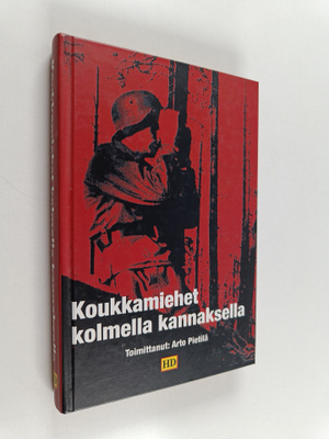 Arto Pietilä : Koukkamiehet kolmella kannaksella
