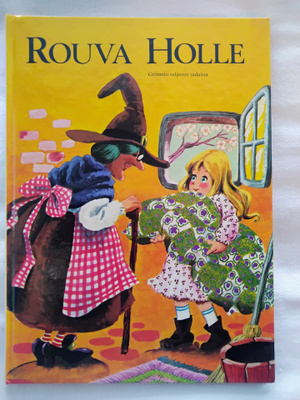 Rouva Holle : Grimmin veljesten saduista