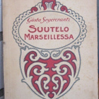 Gösta Segercrantz: Suutelo Marseillessa, Suomi 1923. 85 s. - pikkukuva 1
