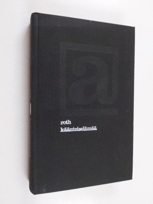 Philip Roth : Käänteiselämää
