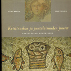 Kristinuskon ja juutalaisuuden juuret - pikkukuva 1