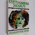 Kerttu-Kaarina Suosalmi : Jeesuksen pieni soturi - pikkukuva 1