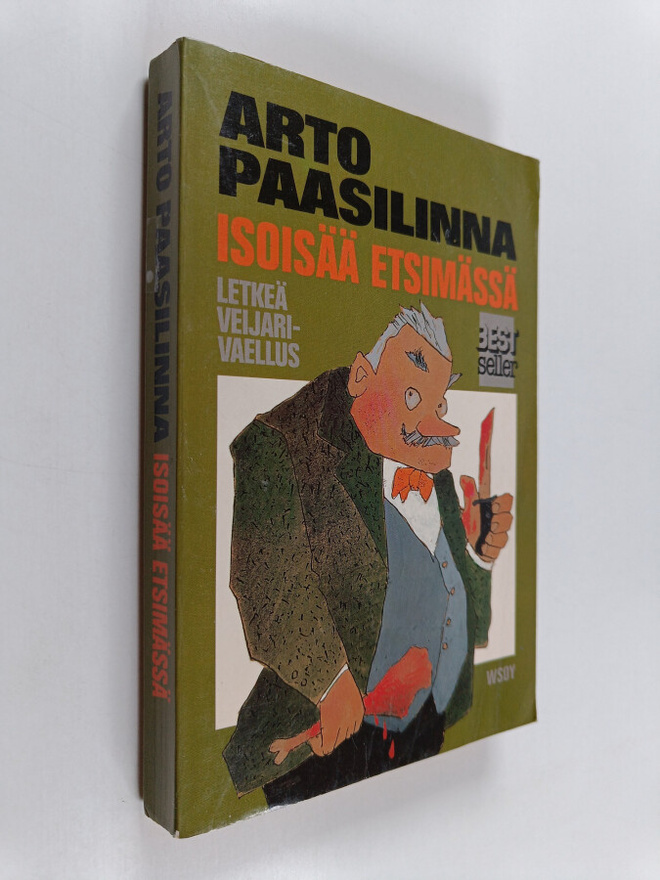 Arto Paasilinna : Isoisää etsimässä