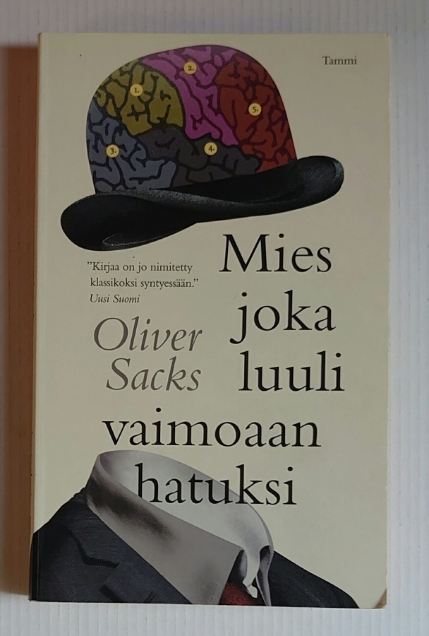 Oliver Sacks - Mies joka luuli vaimoaan hatuksi