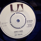 JEFF PHILLIPS  ::  SHAKE A HAND :: VINYYLI  7"  1974  !!! - pikkukuva 2