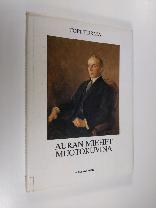 Topi Törmä : Auran miehet muotokuvina
