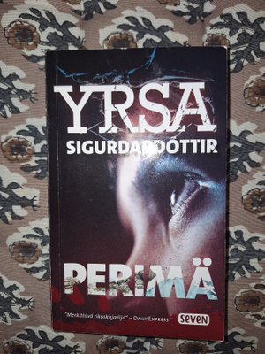 Yrsa Sigurdardottir : Perimä,pokkari
