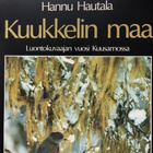 Hannu Hautala: Kuukkelin maa: Luontokuvaajan vuosi Kuusamoss - pikkukuva 4