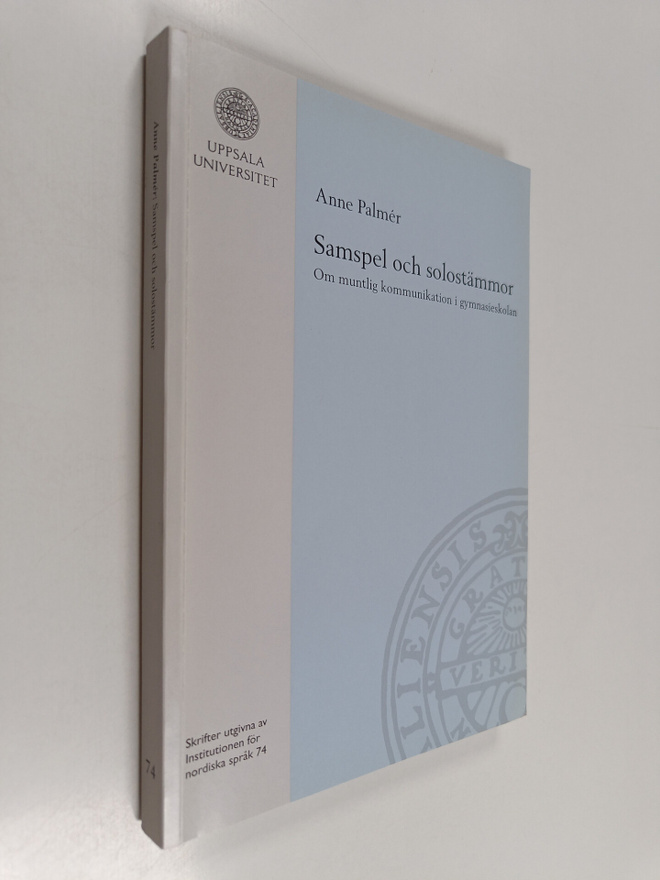 Anne Palmer : Samspel och solostämmor : Om muntlig kommun...