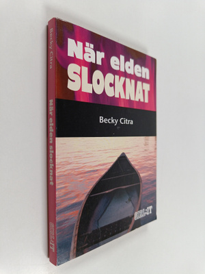 Becky Citra : När elden slocknat