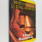 Vilho Rantanen : Ristinmerkki ja kihlasormus : kertomuksia - pikkukuva 1