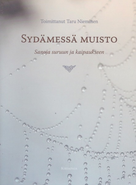 Taru Nieminen (toim.): Sydämessä muisto