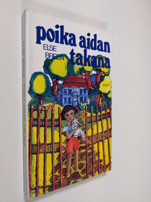 Else Breen : Poika aidan takana