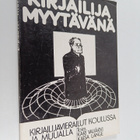 Kirjailija myytävänä : kirjailijavierailut kouluissa ja m... - pikkukuva 1