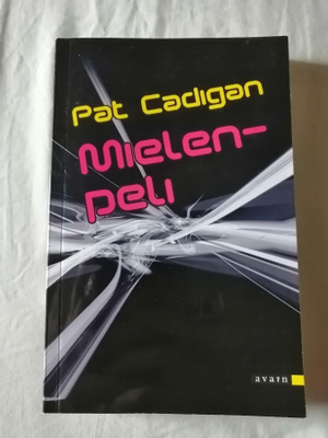 Cadigan, Pat: Mielenpeli