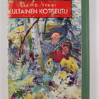 Martti Haavio : Kultainen kotiseutu - pikkukuva 2
