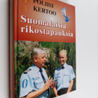 Poliisi kertoo 1 : suomalaisia rikostapauksia - pikkukuva 1