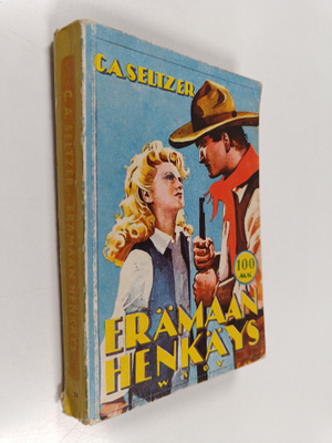 Charles Alden Seltzer : Erämaan henkäys : romaani Arizona...