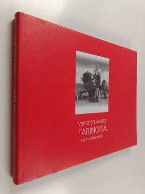 Hannu Niskanen : Valtra 50 vuotta : tarinoita