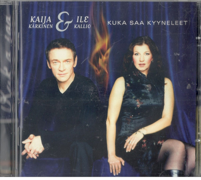 KAIJA KÄRKINEN & ILE KALLIO KUKA SAA KYYNELEET