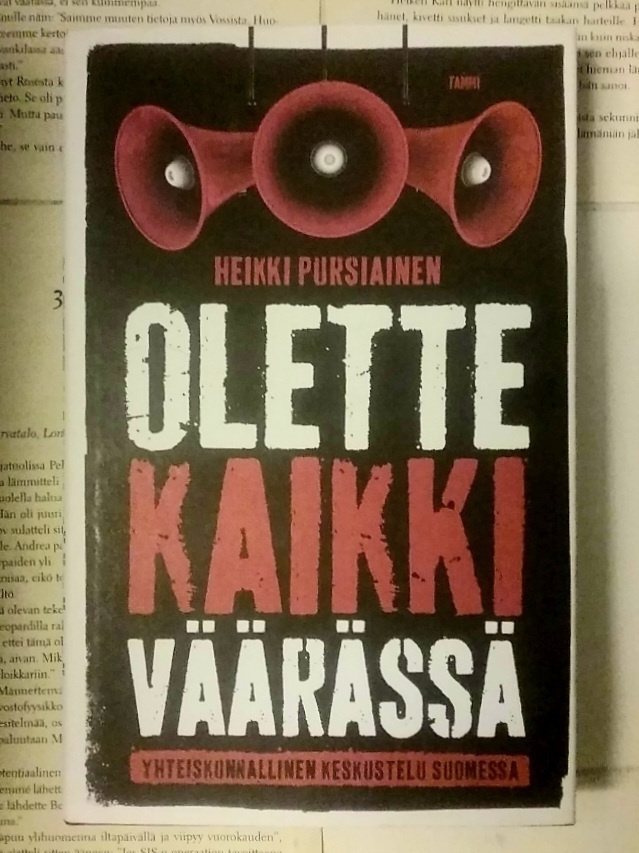 Heikki Pursiainen - Olette kaikki väärässä (sid.)