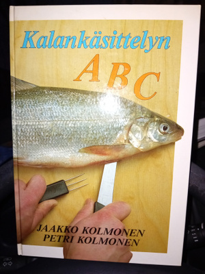 Jaakko Kolmonen: Kalankäsittelyn ABC ( SIGNED  ) SIS POSTIKU