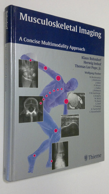 Klaus Bohndorf : Musculoskeletal Imaging . A concise mult...