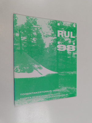 RUL 98 : toimintakertomus 1998, Suomen Reserviupseeriliit...