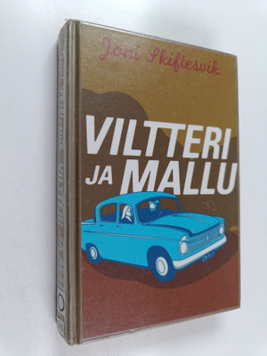 Joni Skiftesvik : Viltteri ja Mallu : Kertomuksia