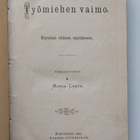 Minna Canth: Työmiehen vaimo (ensipainos, 1885) - pikkukuva 1