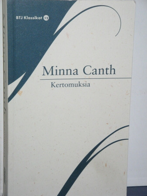 Minna Canth : KERTOMUKSIA