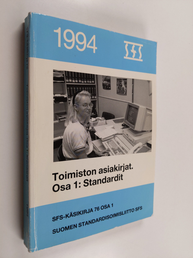 Toimiston asiakirjat osa 1 : Standardit