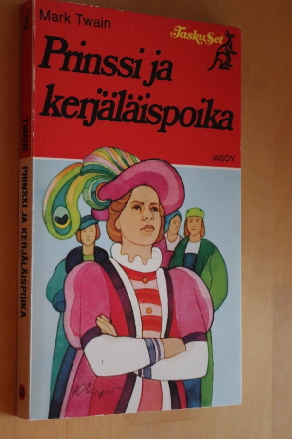 Mark Twain : Prinssi ja kerjäläispoika ( TaskuSet 6.p. )