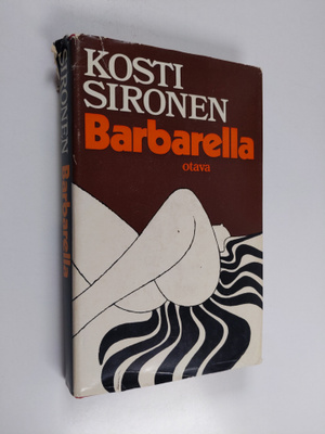 Kosti Sironen : Barbarella (signeerattu, tekijän omiste)