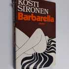 Kosti Sironen : Barbarella (signeerattu, tekijän omiste) - pikkukuva 1