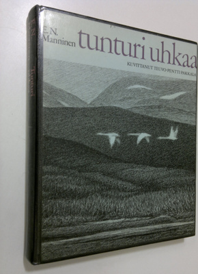 E. N. Manninen : Tunturi uhkaa