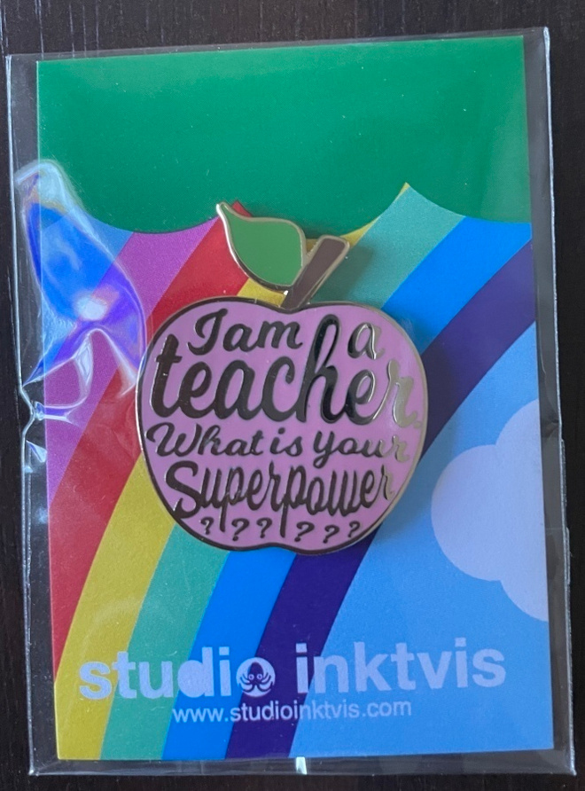 I am a teacher-pinssi UUSI