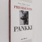 Antti-Pekka Pietilä : Presidentin pankki : kertomus Suome... - pikkukuva 1