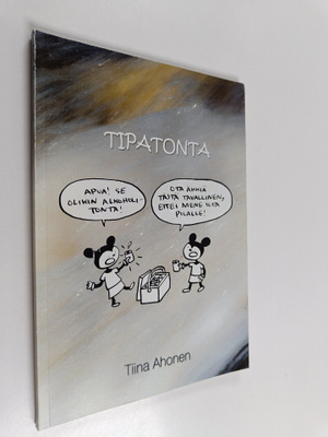 Tiina Ahonen : Tipatonta